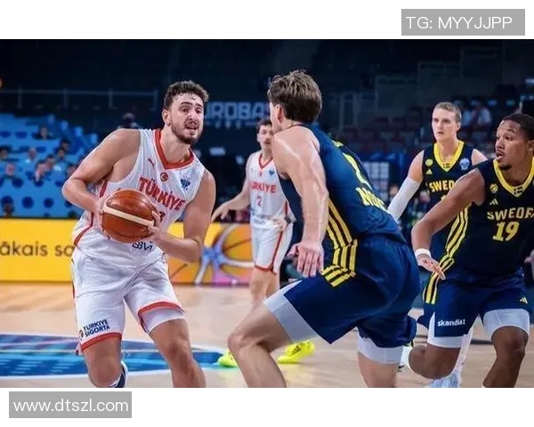 2018国际赛瑞典与土耳其激战回顾及精彩瞬间分析