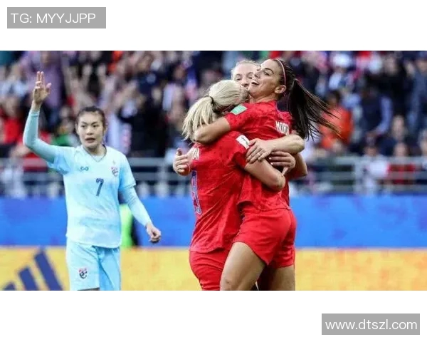 美国女足与泰国队精彩对决回放分析及赛后点评